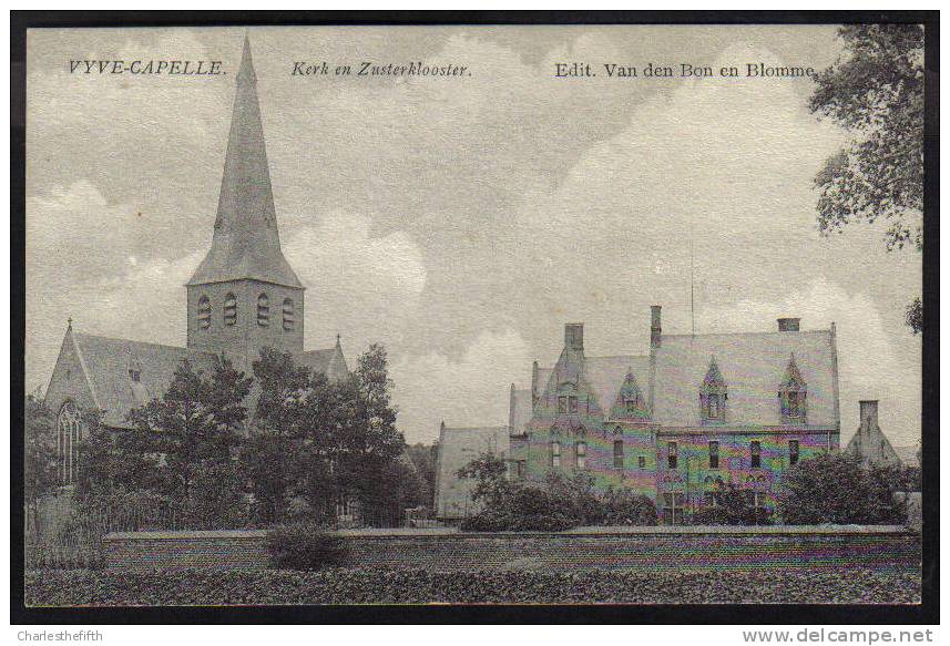 UITERST ZELDZAME " VYVE-CAPELLE (VIVENKAPELLE) SIJSELE DAMME Kerk En Zusterklooster -édit. Van Den Bon ! - Damme