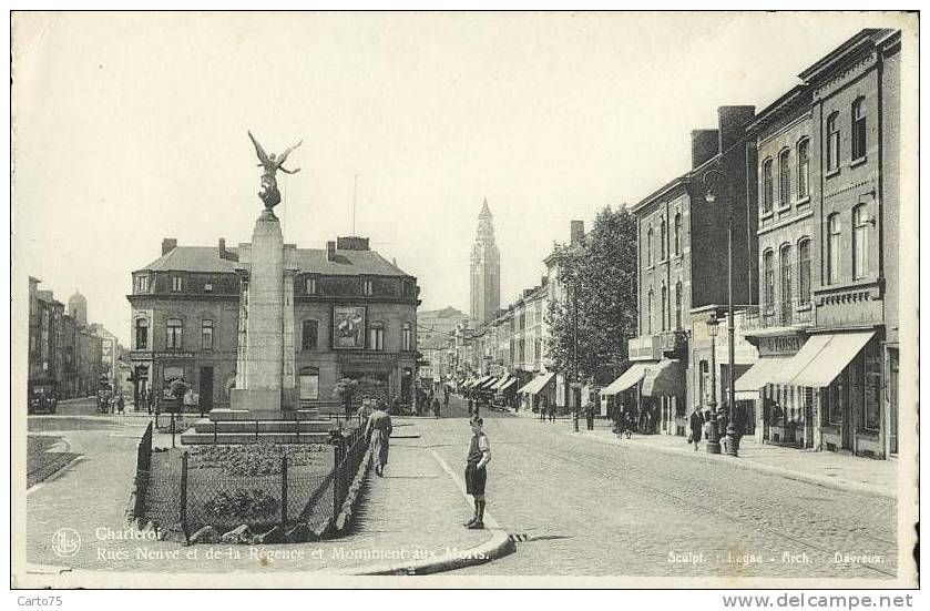 BELGIQUE - CHARLEROI - Rues Neuve Et De La Régence - Monument Aux Morts - Charleroi