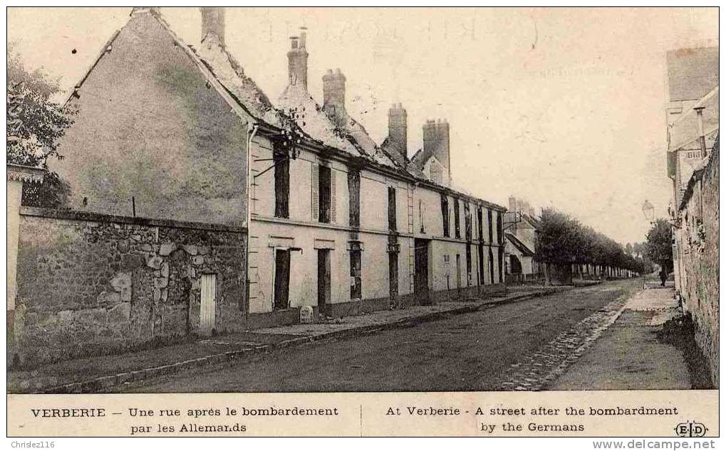 60 VERBERIE Une Rue Après Le Bombardement Par Les Allemands - Verberie