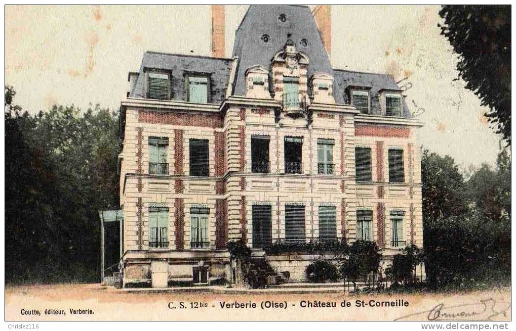 60 VERBERIE Château De St Corneille   Beau Plan Couleur - Verberie