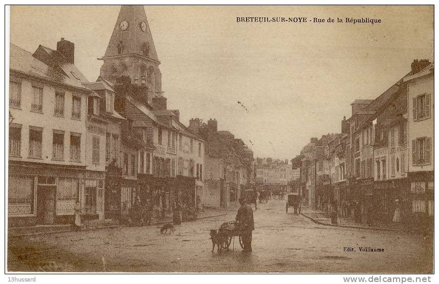 Carte Postale Ancienne Breteuil Sur Noye - Rue De La République - Attelage à Chien En Plan Moyen - Breteuil