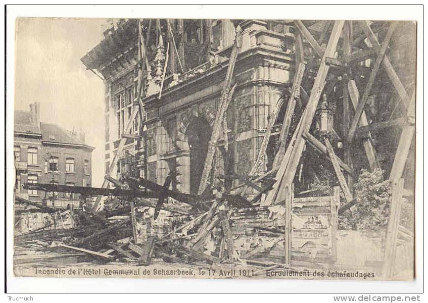 C2535 - Incendie De L' Hôtel Communal De SCHAERBEEK Le 17/04/1911 - Ecroulement Des échafaudages - Catastrophes
