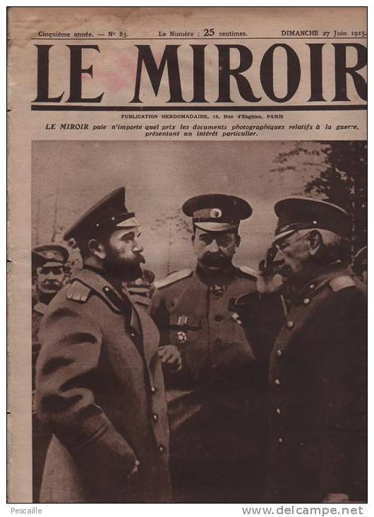 83 LE MIROIR 27 JUIN 1915 - TSAR NICOLAS - AVIATEURS - ROME - MONT SAINT ELOI - HEBUTERNE - QUENNEVIERE - SENEGALAIS - - Testi Generali