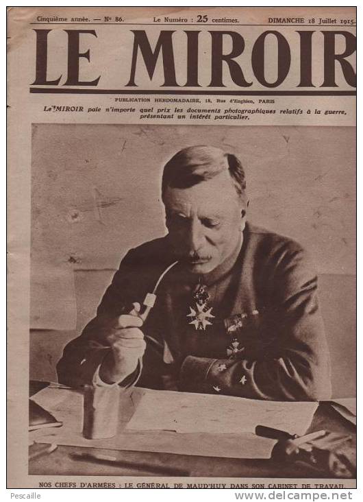86 LE MIROIR 18 JUILLET 1915 - COL SCHLUCHT DU BONHOMME - METZERAL - TRAUBACH BAS ECOLE - CLERMONT ARGONNE - DARDANELLES - Testi Generali