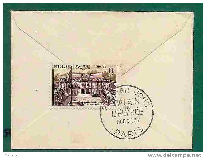 FLAGS - 1957 PALAIS DE L´ELYSEE FRENCH FDC With Stamps At Front At Back - PALAIS With FRANCE FLAG - Enveloppes