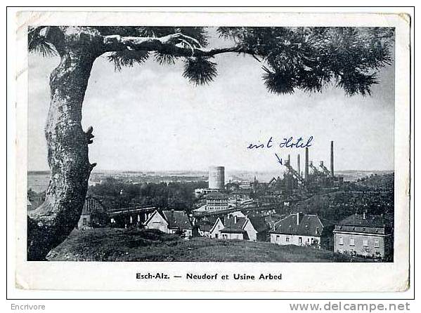 Cpsm ESCH Sur Alzette  NEUDORF Usine ARBED "eist Hotel" Ed Eug Wengler - Esch-sur-Alzette