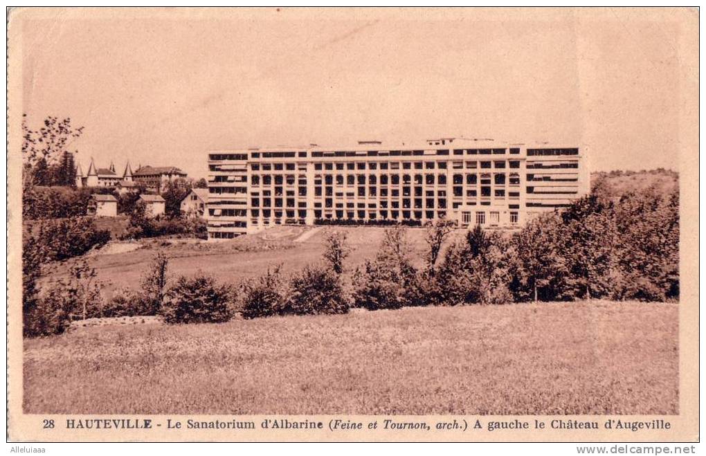 CPA Belle Carte - HAUTEVILLE - SANATORIUM D'ALARINE - Feine Et Tournon - A Gauche Le Château D'Augeville - Hauteville-Lompnes