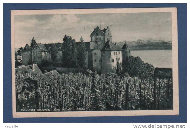 CP MEERSBURG - BODENSEE - ALTES SCHLOSS U. SANTIS - Meersburg