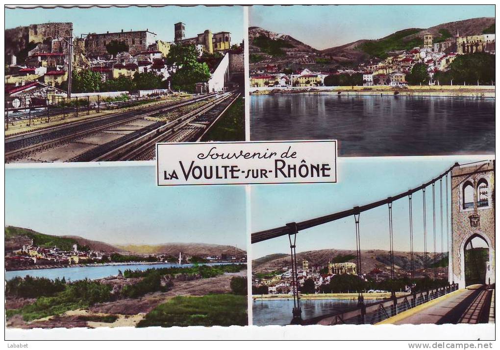 LA VOULTE SUR RHONE   VUES MULTIPLES - La Voulte-sur-Rhône