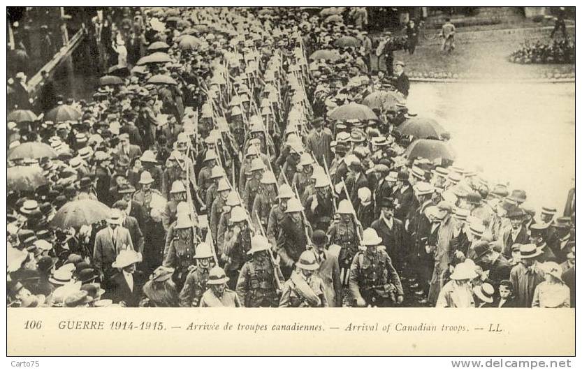 MILITARIA - Arrival Of The Canadian Troops - Arrivée Des Troupes Canadiennes - Oorlog 1914-18