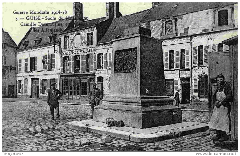 GUISE - Socle Du Monument Camille Desmoulins - Guise