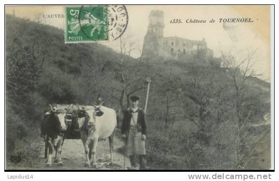 672 C/ CPA TOURNOEL (63) LE CHATEAU - Volvic