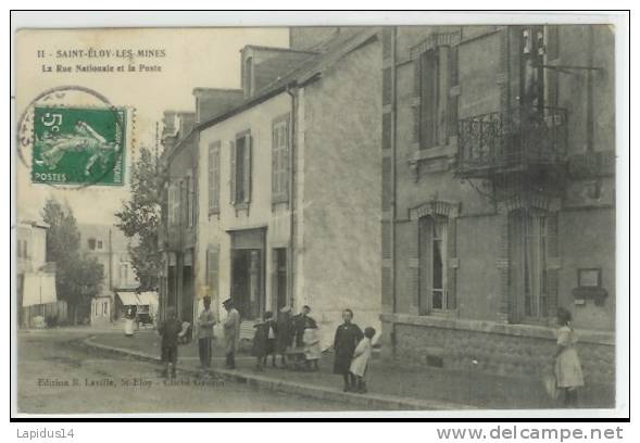 705 C/ CPA SAINTELOY LES MINES  (63) LA RUE NATIONALE ET LA POSTE - Saint Eloy Les Mines