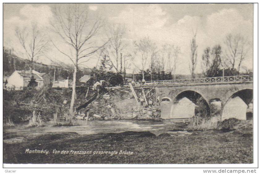 MONTMÉDY - Von Den Franzosen Gesprengte Brücke - Pont Détruit Guerre 1914-18 - N° 211 - Montmedy