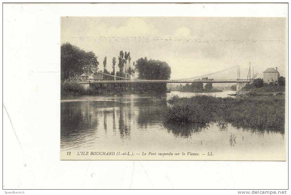 9957 L ILE BOUCHARD  Le Pont Suspendu Sur La Vienne  LL 12 - L'Île-Bouchard