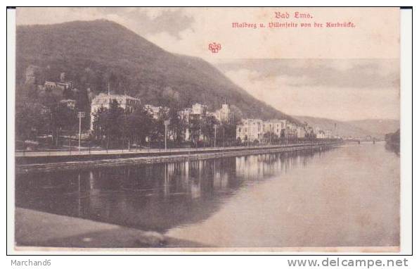 BAD EMS . MALBERG U. VILLENFEITE VON DER KURBRUCKE - Bad Ems