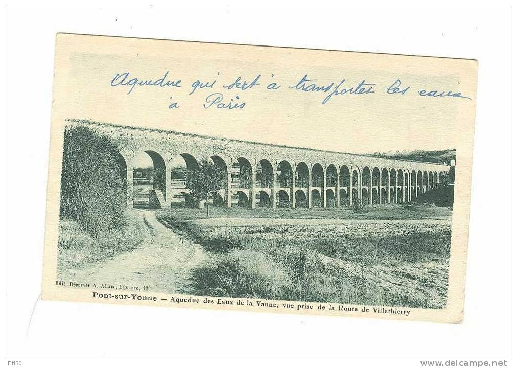 PONT SUR YONNE Aqueduc Des Eaux De La Vanne - Pont Sur Yonne