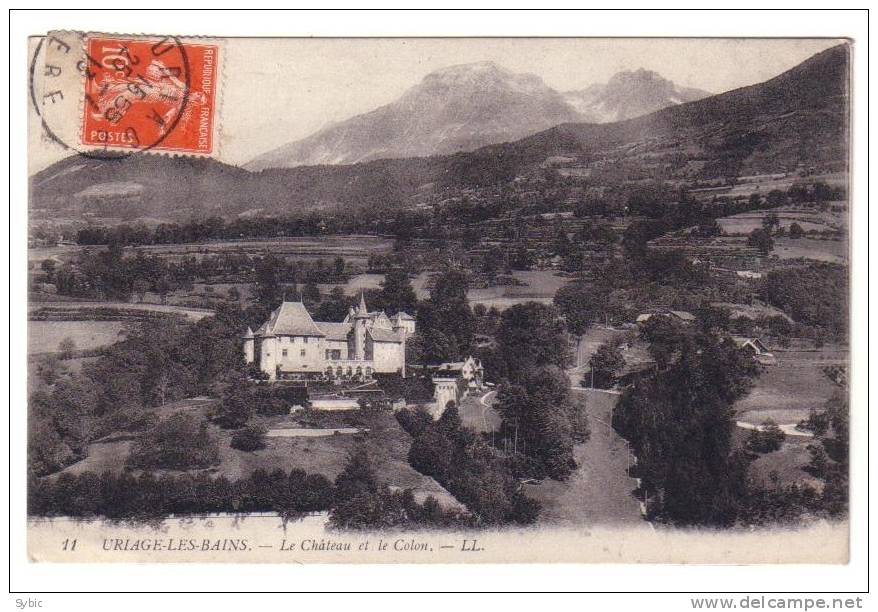 URIAGE LES BAINS - Le Château Et Le Colon (1913) - Uriage