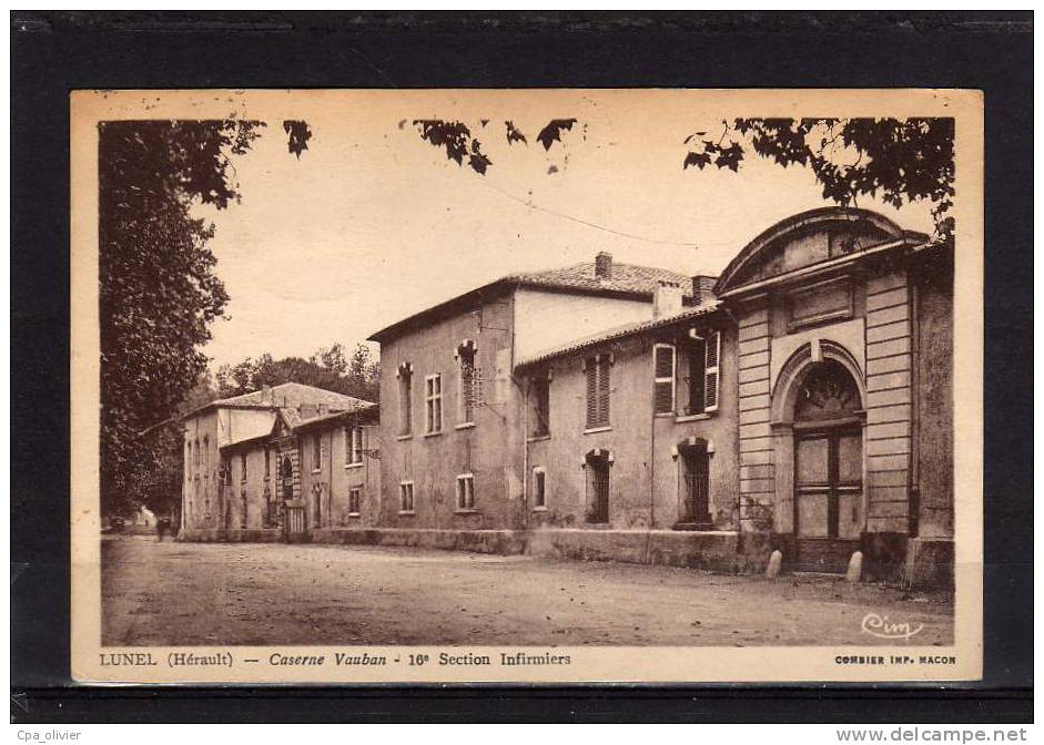 34 LUNEL Caserne, Vauban, 16è Section Infirmiers ?, Ed CIM, 1941 - Lunel