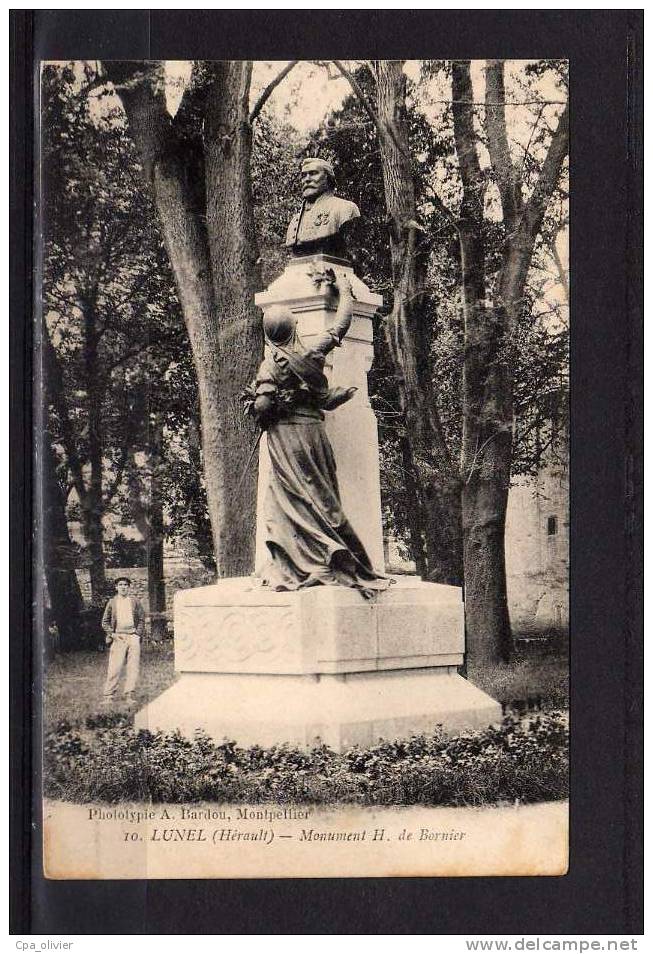 34 LUNEL Monument Henri De Bornier, Animée, Ed Bardou 10, 192? - Lunel