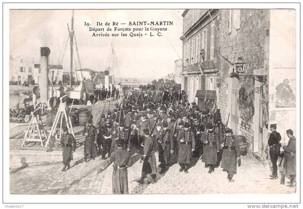 17 - Ile De RE - St-Martin - Départ De Forçats Pour La Guyane - Arrivée Sur Les Quais - Bagne & Bagnards
