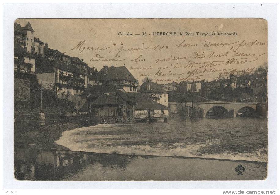 38  -  UZERCHE  --  Le Pont Turgot Et Ses Abords - Uzerche