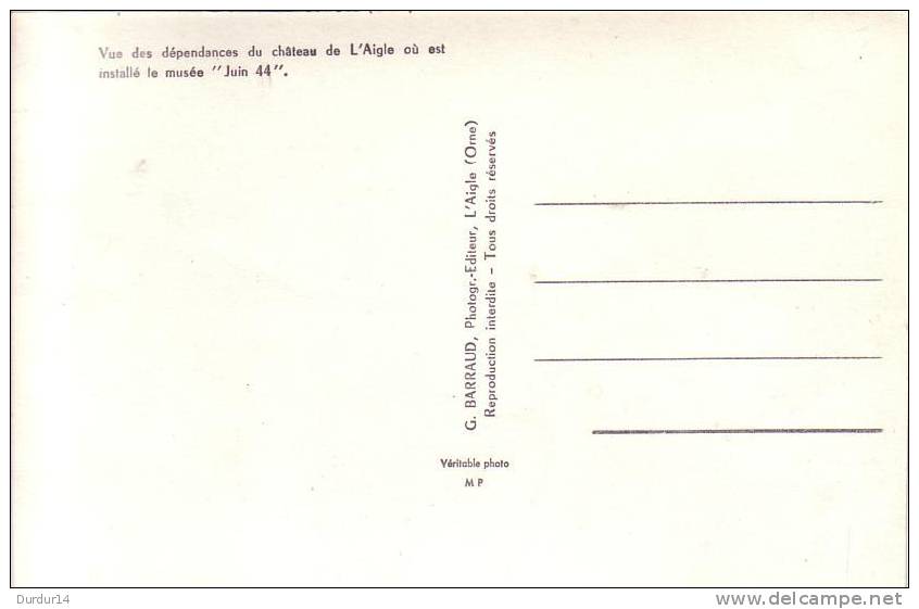 L'AIGLE (Orne).   Vue Des Dépendances Du Château Ou Est Installé Le Musée " Juin 1944 " - L'Aigle