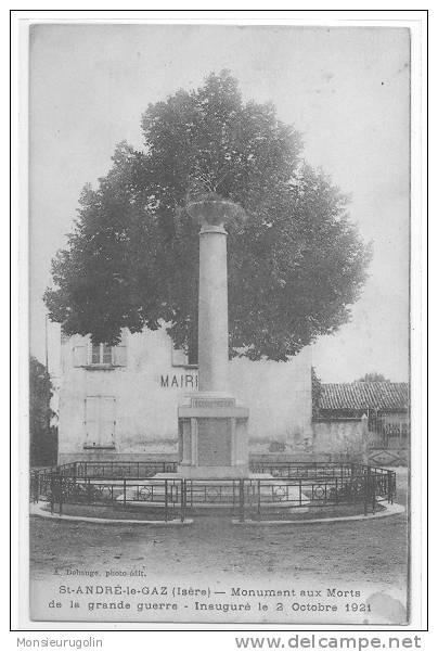 38 )FL) SAINT ANDRE LE GAZ, Monument Aux Morts De La Grande Guerre, Inauguré Le 2 Octobre 1921 - Saint-André-le-Gaz