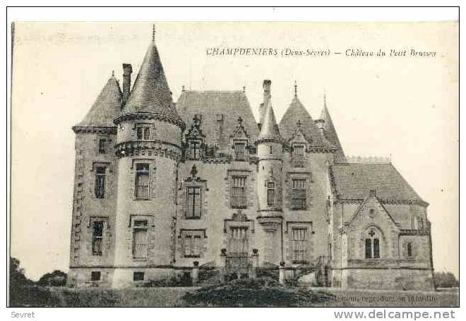 CHAMPDENIERS - Château Du Petit Brusson - Champdeniers Saint Denis