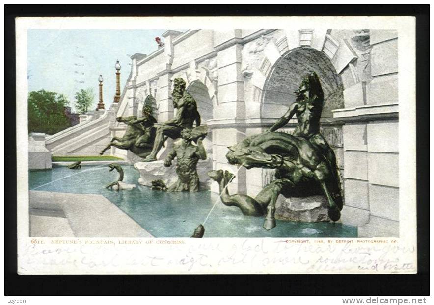 Neptune's Fountain, Library Of Congress - Copyright 1898, By Detroit Photographic Co., Postmarked 1910 - Washington DC