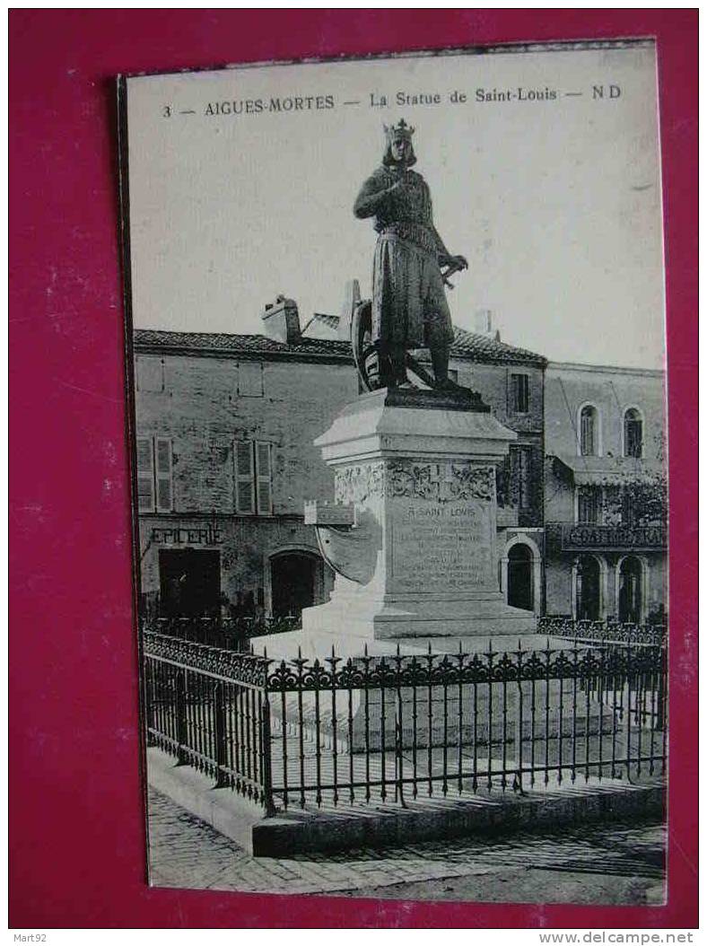 30 AIGUES MORTES  STATUE DE ST LOUIS - Aigues-Mortes