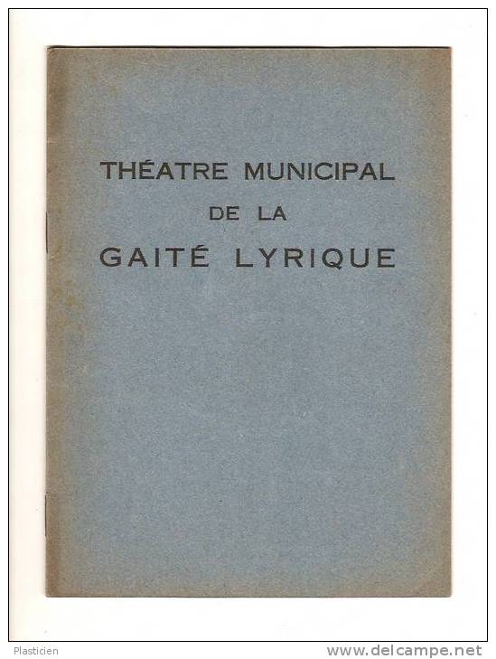 PROGRAMME THEATRE MUNICIPAL DE LA GAITE LYRIQUE, PARIS, OPERA COMIQUE "SI J'ETAIS ROI" - Musique