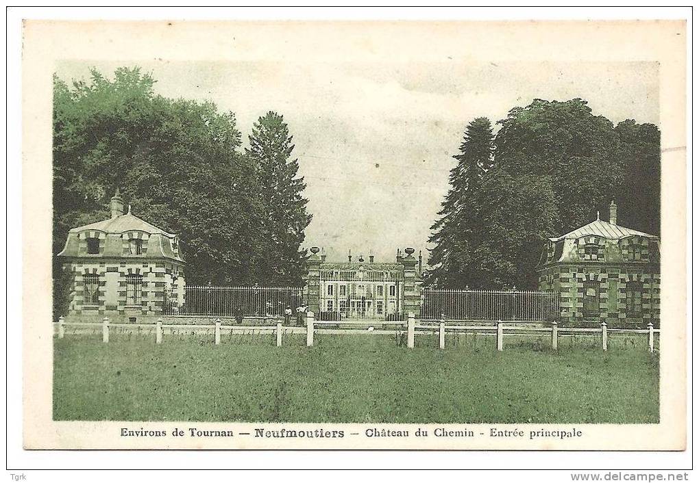 Environs De Tournan   Neufmoutiers  Château Du Chemin L'entrée Principale - Tournan En Brie