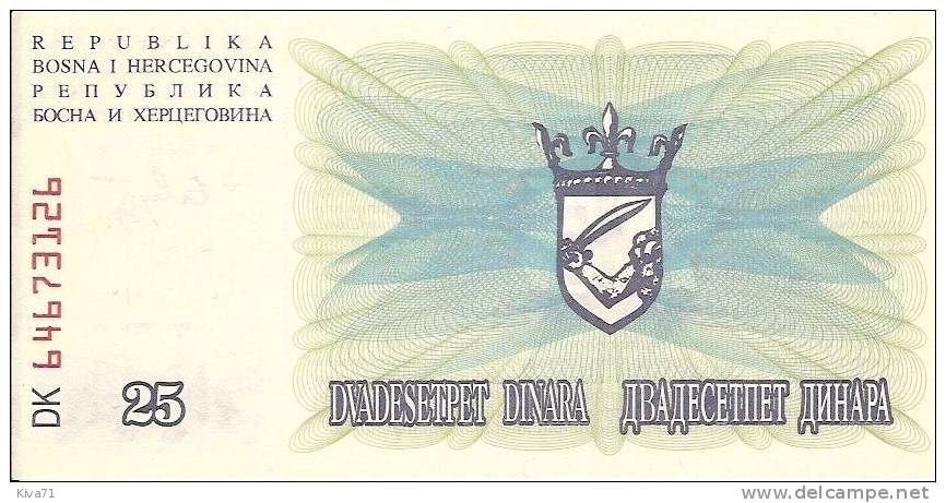 25 Dinara    "Bosnie-Herzegovine"   1er Juillet 1992   UNC  Bc 15 - Bosnië En Herzegovina