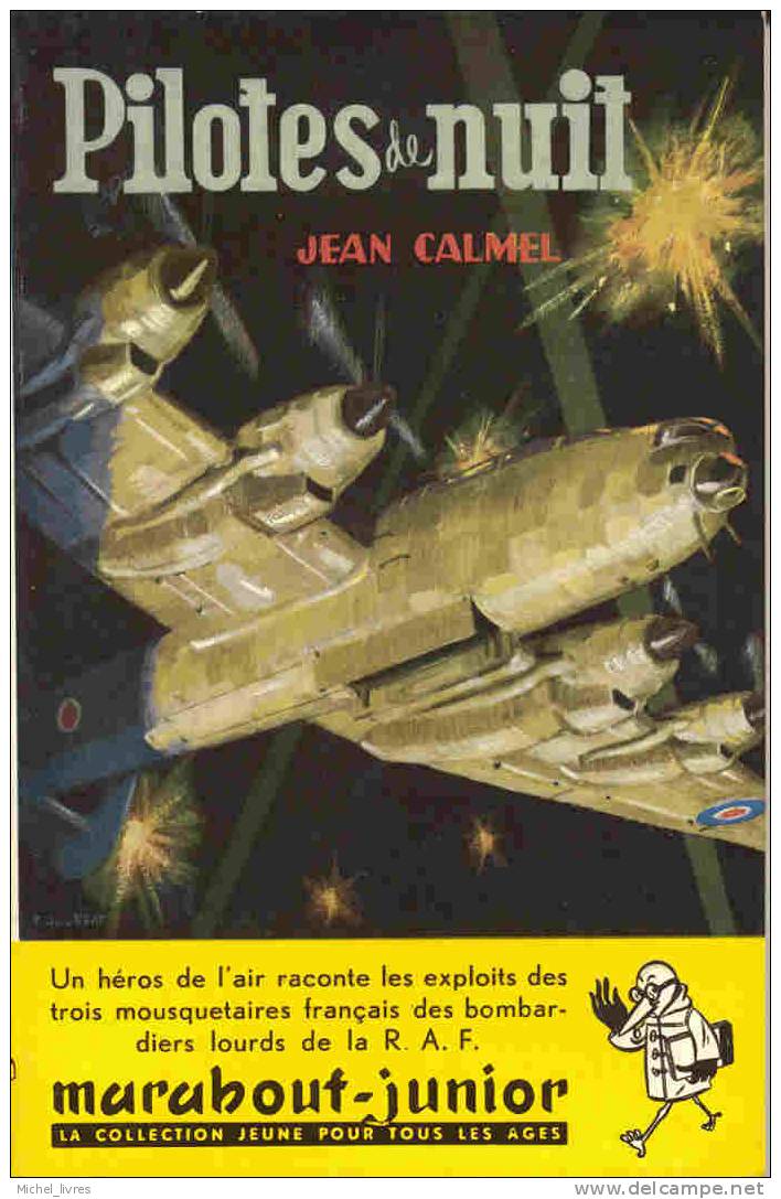 Marabout Junior - MJ 013 - Jean Calmel - Pilotes De Nuit - 1953 - Etat Moyen - Marabout Junior