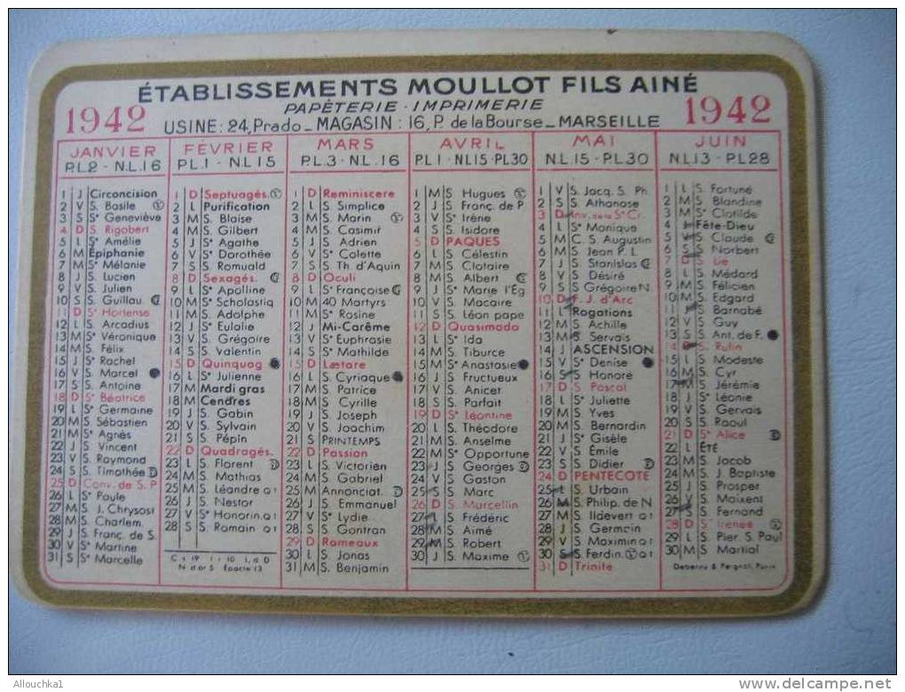 CALENDRIER PETIT FORMAT DE 1942 ETABLISSEMENT MOUILLOT FILS AINé PAPETERIE IMPRIMERIE MARSEILLE USINE 24 PRADO MAGASIN B - Tamaño Pequeño : 1941-60