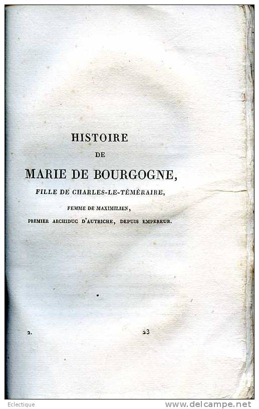 Histoire De Charlemagne T2 Suivie De L´histoire De Marie De Bourgogne Par M. Gaillard -1819- - Geschichte