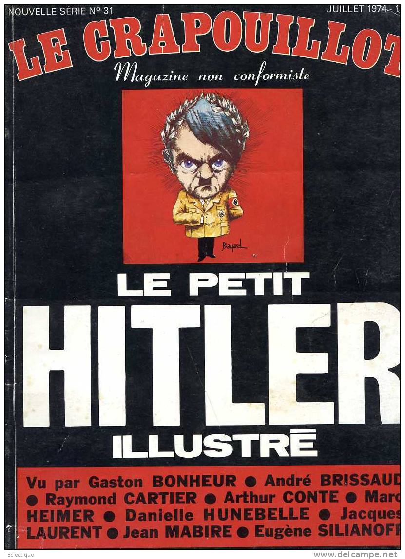 Le Crapouillot Nlle Série N°31 : Le Petit Hitler Illustré Juillet 1974 - Histoire