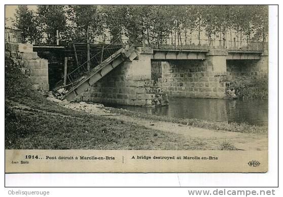 94 MAROLLES EN BRIE PONT DETRUIT EN 1914 ELD 4EME SERIE - Marolles En Brie