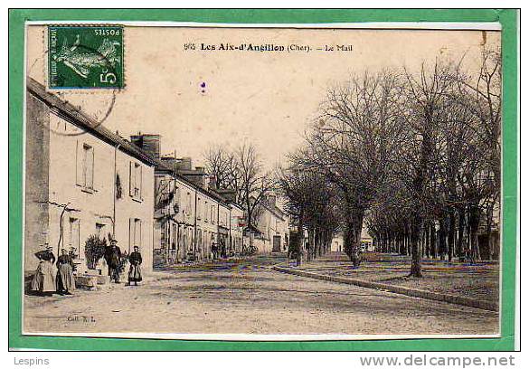LES AIX D'ANGILLON --  Le Mail - Les Aix-d'Angillon