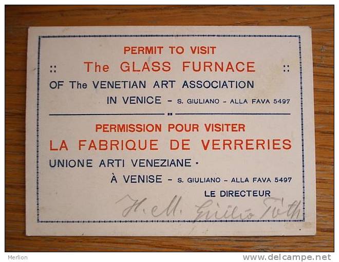 Venezia Glass Furnance Visit Permission Card  -  Italia Italy  1920-30´s  D15293 - Autres & Non Classés