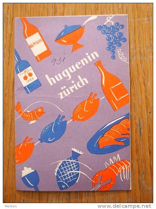 Restaurant Huguenin Zürich -Menu Card  Switzerland   1920-30's  D15316 - Suisse