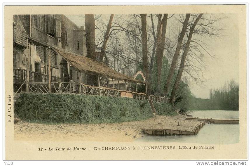 CPA - 94 - CHENNEVIERES : Le Tour De Marne, De Champingy à Chennevieres, L'Ecu De France (non Circulée) 2 Scans - Chennevieres Sur Marne