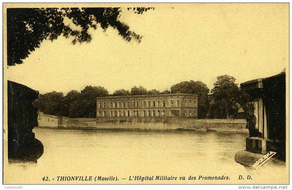 57 - MOSELLE - THIONVILLE - HOPITAL MILITAIRE - Thionville
