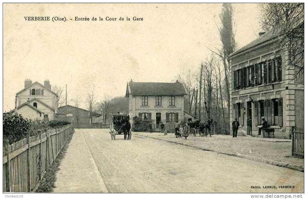 60 VERBERIE Entrée De La Cour De La Gare  TOP  1905 - Verberie