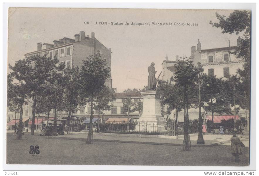 LYON - Statue De Jacquard , Place De La Croix-Rousse  , Joli Plan Animé -  MTIL N° 90 . - Lyon 4