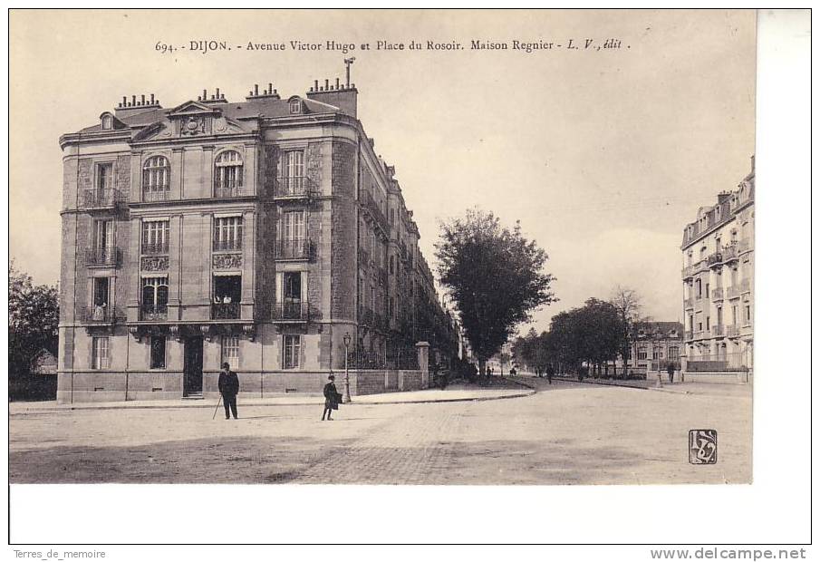 Dijon : Avenue Victor Hugo Et Place Du Rosoir. La Maison Regnier (Editeur Louis Venot, Dijon, LV N°694) - Dijon