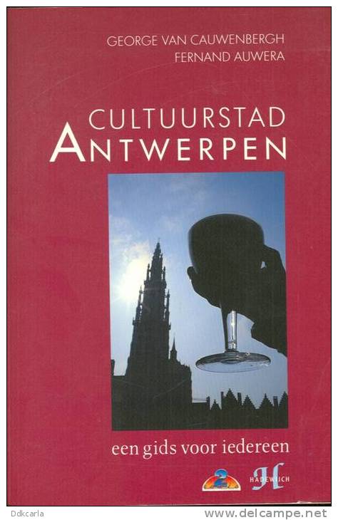 Antwerpen - Opgelet Boek !! - Cultuurstad Antwerpen - Sonstige & Ohne Zuordnung