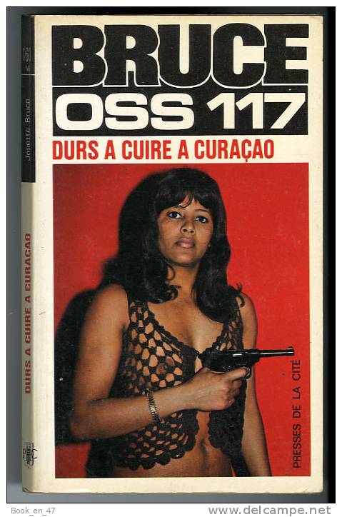 {48328} Josette Bruce " Durs à Cuire à Curaçao "; N° 160 NS , EO 1975 - OSS117