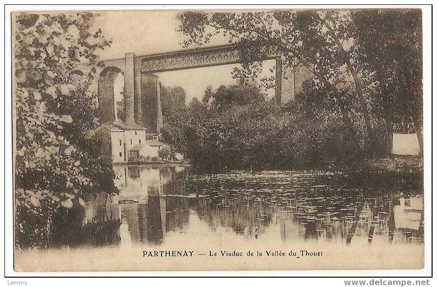 79- PARTHENAY - LE VIADUC DE LA VALLEE  DU THOUET - (M) - Parthenay